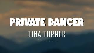 Tina Turner - Private Dancer (Lyrics + Vietsub)