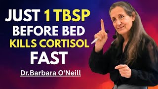 &ldquo;Always Waking Up at Night? &ndash; 1 TBSP Kills Cortisol FAST To Fall Back Asleep | Barbara O'Neill
