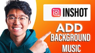 How to Add Background Music in Inshot (SIMPLE & Easy Guide!)