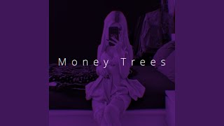Money Trees (TikTok Remix) - REN