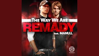 The Way We Are (Nikolaz & Gant Dub Mix) - Remady