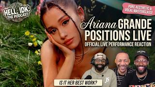Ariana Grande &ldquo;Positions&rdquo; Official Live Performances REACTION | Ty Dolla $ign & More | Hell, IDK