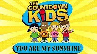 You Are My Sunshine - The Countdown Kids
