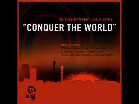 DJ Thes-Man feat. Layla Jayne - Conquer The World (Patrick Bo Remix)