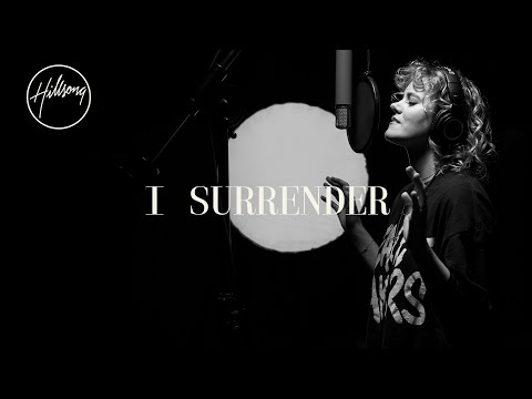I Surrender Hillsong Worship