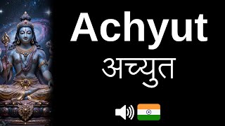 How to pronounce Achyut (CORRECTLY!)