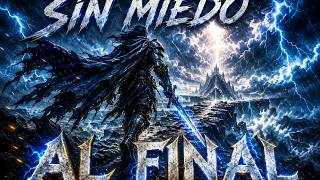 Sin Miedo al Final - VK