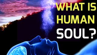 மனிதனின் உயிர் எத்தகையது in tamil - Human soul explained