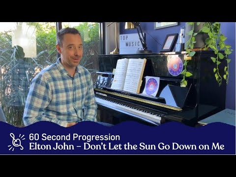 Don't Let the Sun Go Down on Me- Elton John Piano Chord Progression