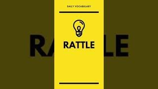 what is meaning of rattle #Unnoted #shorts #ytshorts