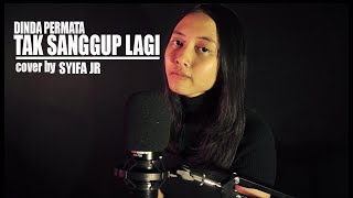3 52mb Download Lagu Tak Sanggup Lagi Cover Dinda Permata Mp3 Lagu456
