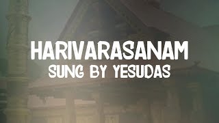 HARIVARASANAM (English Lyrics) Yesudas | Dharmasastha ayyapa | Swamiye Saram Ayyapa