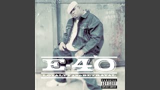 Loyalty And Betrayal - E-40