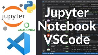 How to Set Up Jupyter Notebook in Visual Studio Code | Run Python Code in VS Code Notebook