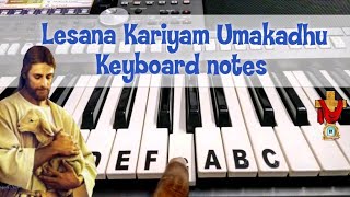 Lesana Kariyam keyboard notes | லேசான காரியம் | Tamil christian Songs | #104