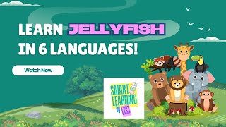 Learn the word Jellyfish  in 6 Languages&mdash;Effortless & Fast!