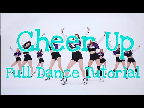 TWICE - Cheer Up Full Dance Tutorial (slowed & mirrored)