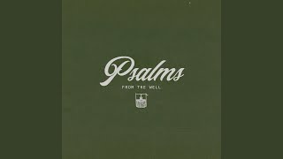 Awake My Soul (Psalm 57) [feat. Shane & Shane & Mac Hays] - The Worship Initiative & Writers Well
