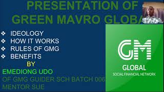PRESENTATION OF GMG BY EMEDIONG UDO