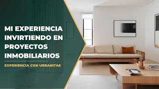 1 A&Ntilde;O INVIRTIENDO en URBANITAE | Mi experiencia y opini&oacute;n | Crowdfunding inmobiliario