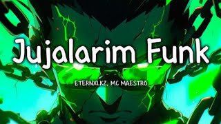 ETERNXLKZ, MC Maestro - Jujalarim Funk (OverSlowed) | Bass Boosted + 8D Audio