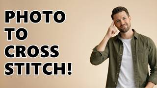 How To Convert A Picture To Cross Stitch Pattern?