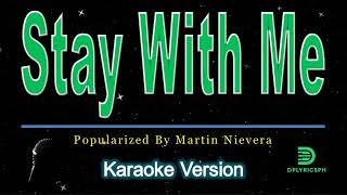 Martin Nievera - Stay With Me (karaoke version)