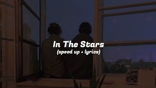In The Stars - Benson Boone 《speed up + lyrics》