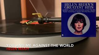 Helen Reddy / You & Me Against the World [Vinyl Source]