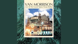 Introduction: Into the Mystic / Inarticulate Speech of the Heart (Live) - Van Morrison