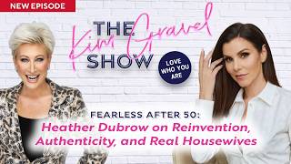 Fearless After 50: Heather Dubrow on Reinvention, Authenticity, and Real Housewives