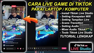 Complete Tutorial on How to Live Game on TikTok Using a Laptop/PC - Latest TikTok Live Studio 2025