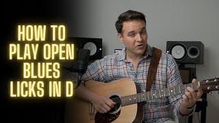 Open D Blues licks - Guitar Lesson