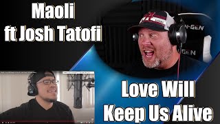 Maoli - Love Will Keep Us Alive ft. Josh Tatofi (Official Video) | REACTION