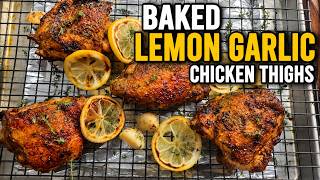 Juicy Baked Chicken Thighs with Lemon Garlic Flavor