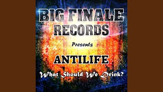 What Should We Drink? (Original Mix)