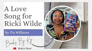 A Love Song for Ricki Wilde by Tia Williams