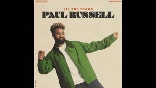 Paul Russell - Lil Boo Thang HQ Audio