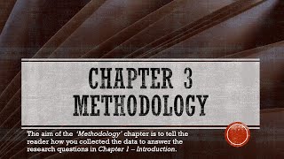 Writing Chapter 3 &ndash; Methodology for Qualitative Research