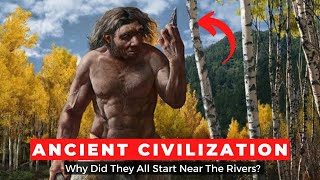 From Nile to Tigris: How Rivers Shaped the World's Oldest Cultures