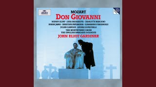 Don Giovanni, ossia Il dissoluto punito, K.527 - Prague Version 1787 / Act 1 : Mozart: Don Giovanni, ossia Il dissoluto punito, K.527 - Prague Version 1787 / Act 1: "Alfin siam liberati" - Rod Gilfry