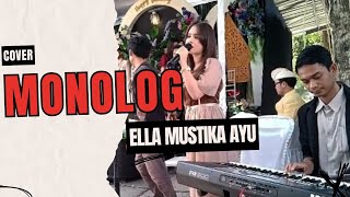 Cover MONOLOG ~ Ella Mustika Ayu || Banda Music