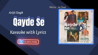 Qayde Se - Arijit Singh Karaoke with Lyrics | Metro...In Dino 2025 |