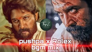 | Pushpa x Rolex bgm🔥 mix | #pushpa #rolex #suriya #alluarjun