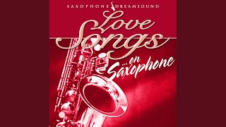 Unchained Melody - Saxophone Dreamsound