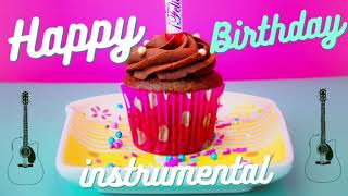 Happy Birthday to You : Song on Guitar  Instumental