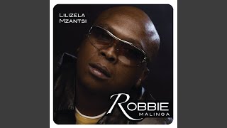 Never too Late - Robbie Malinga