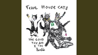 Gateway Drug (A Christmas Song) (Radio Edit) - Feral Housecats