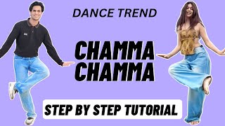 Chamma Chamma Reels Dance Trend Tutorial | Chamma Chamma Instagram Dance Trend Tutorial