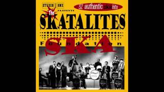 I Should Have Known Better - The Skatalites